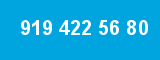 919 422 56 80 919 422 56 80